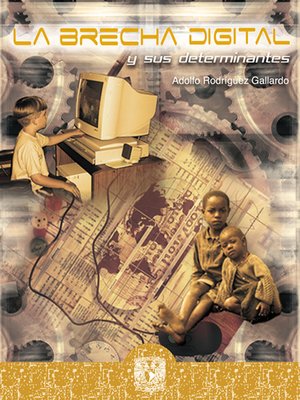 cover image of La brecha digital y sus determinantes 